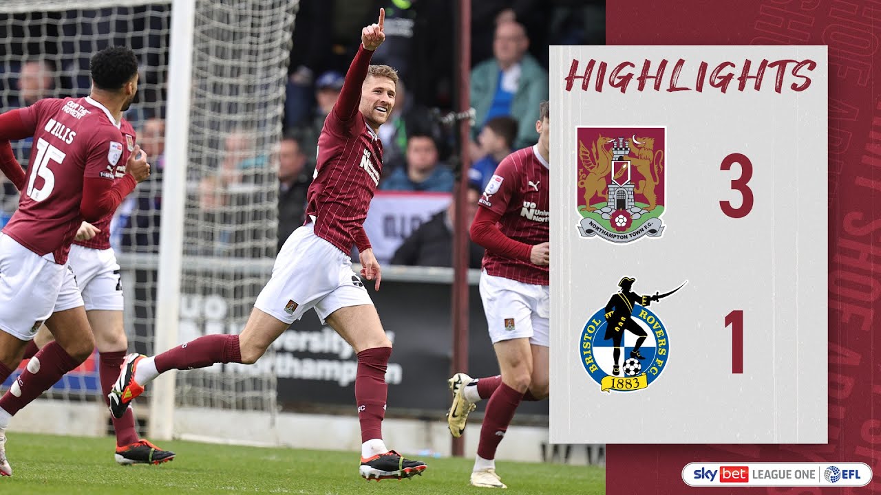 Northampton Town vs Bristol Rovers highlights