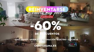 Conforama Reinventarse en Conforama cuesta muy poco anuncio