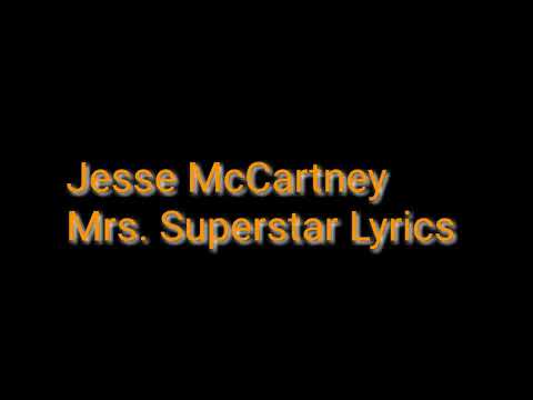 Jesse McCartney - Mrs. Superstar Lyrics (Unreleased Songs)