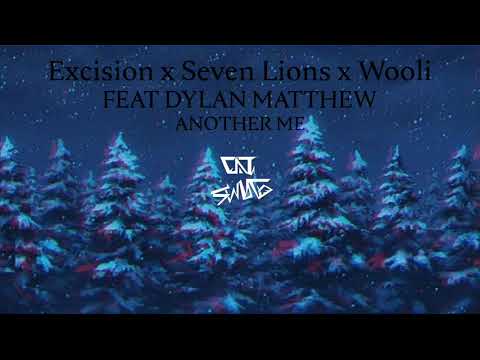 Seven Lions X Excision X Wooli w/ Dylan Matthew- Another Me (Cat $wag Flip) 🎄🎇