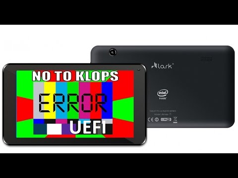 Uwaga na UEFI w tablecie lark ultimate 7i WIN !!!