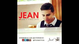 Jean - Can't find love (2Strong)