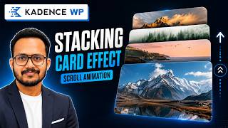 Create a STACKING Card Effect in Kadence (Scroll Animation)