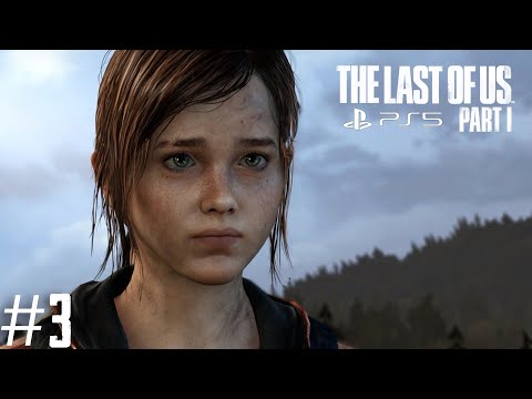 THE LAST OF US PART 1 PS5 Gameplay Walkthrough Part 3 - SMUGGLING (FULL GAME)
