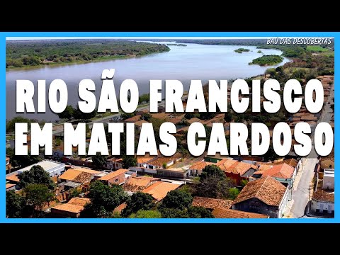 Conheça o Rio São Francisco na cidade de  Matias Cardoso MG