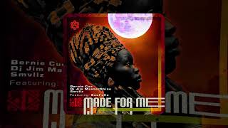Download lagu Bernie Cue, Dj Jim MasterShine, Smvllz - Made For Me (ft Soul'ello) mp3