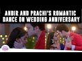 Kumkum Bhagya EP 2144 Ranbir And Prachi S Romantic Dance On Wedding Anniversary