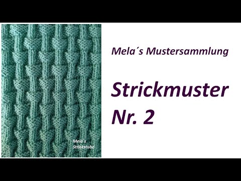 Strickmuster Nr. 2 - Muster in Reihen stricken / einfaches rechts/links Muster