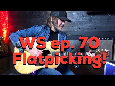 Woodshed Ep. 70 - Bluegrass Flatpicking!