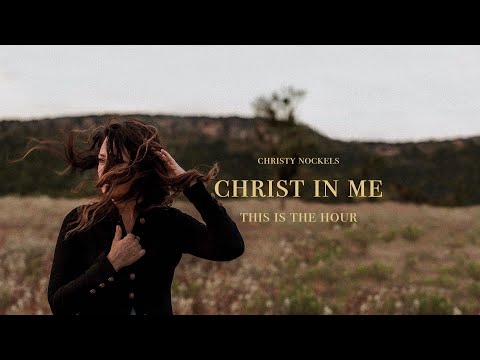 Thumbnail for Christ In Me video