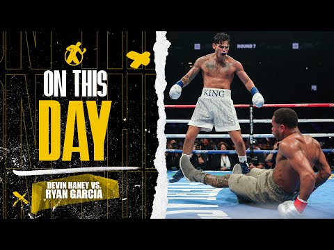 OTD | Devin Haney vs. Ryan Garcia...IT WON'T BE ERASED FROM HISTORY!