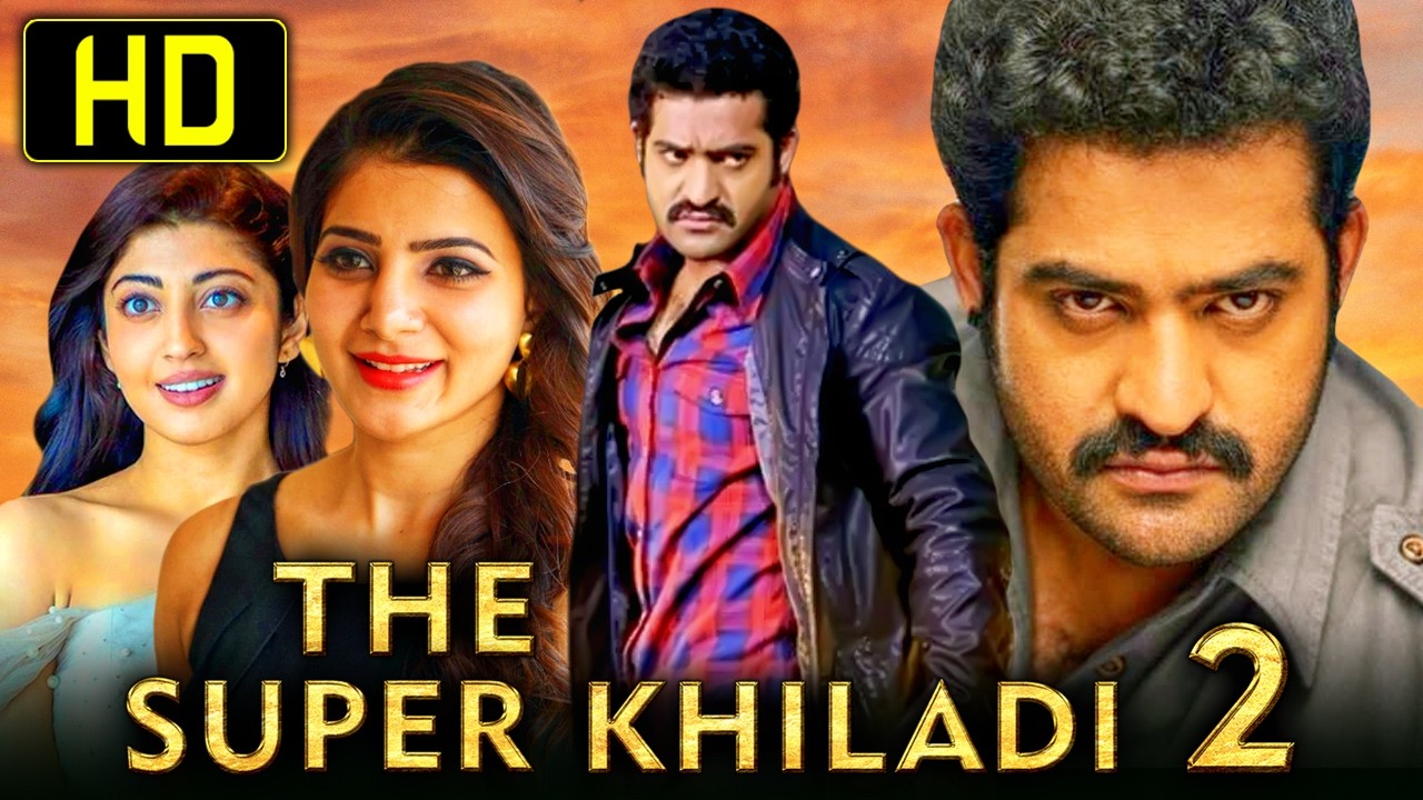 द सुपर खिलाड़ी 2 (HD) - Jr. NTR ब्लॉकबस्टर एक्शन कॉमेडी हिंदी डब्ड मूवी | Samantha, Pranitha Subhash