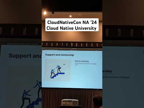 CloudNativeCon NA '24: Cloud Native University #cloudcomputing #kubernetes #cloudnative #education