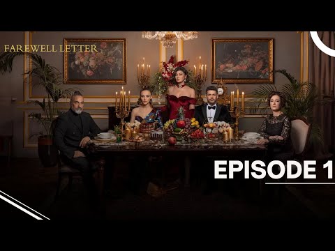 Farewell Letter - Episode 1- English Subtitles - New Turkish Drama Series 2025