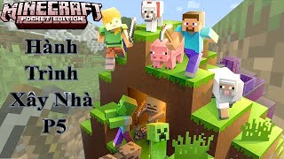 Minecraft PE Sinh Tồn Hành Trình Xây Nhà P5