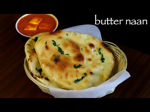 naan recipe | butter naan recipe | homemade naan bread recipe
