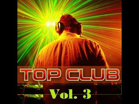 Top Club 2013 Vol. 3 - Mix By TETA