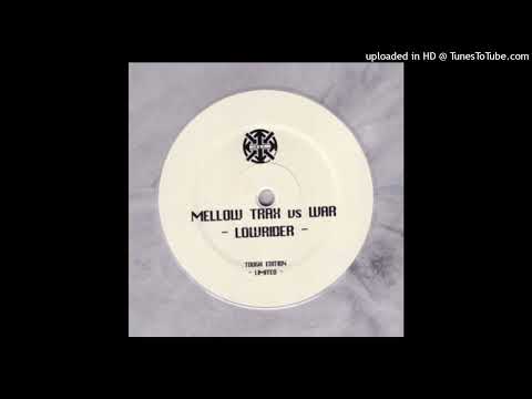 Mellow Trax Vs.War - Low Rider (Extended Club Mix)
