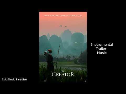 The Creator - Teaser Trailer Music | Epic Instrumental Version