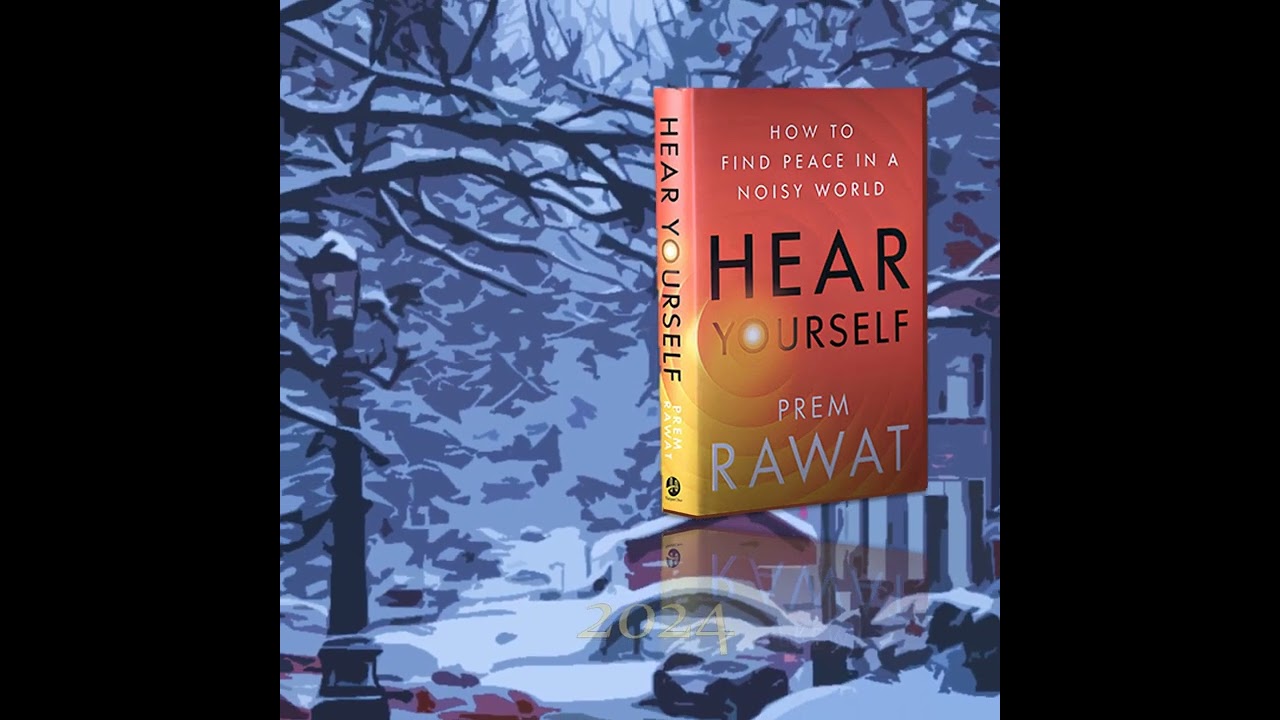 HearYourself. A book by Prem Rawat.