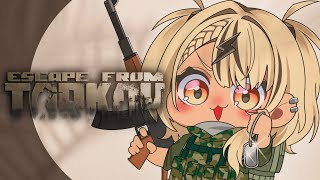 【Escape from TARKOV】ドカ寝してさすがに健康早起きOHAYO【ぶいすぽ/神成きゅぴ】