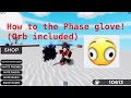How to get the Phase glove! (shows orb) [Slap Battles]