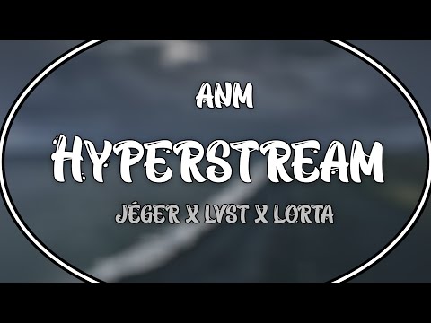 jéger x lvst x Lorta - Hyperstream