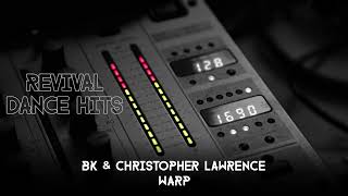 BK & Christopher Lawrence - Warp [HQ]
