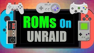 Easy Game ROM Management on Unraid - (It's like Radarr, Sonarr, and Lidarr)