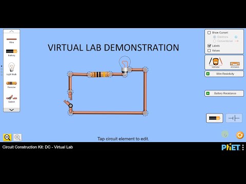 Phet Colorado Virtual Lab Demonstration : Circuit Construction Kit