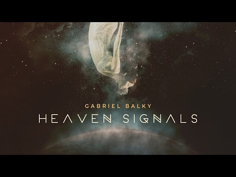 Gabriel Balky - Heaven Signals (Original Mix)