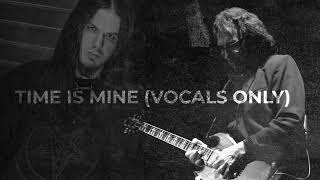Tony Iommi - Time is Mine (Phil Anselmo Vocals Only)