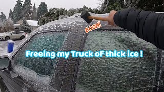 Freeing my Truck of thick ice from last night