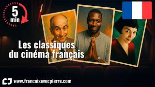 Les classiques du cinéma français - 5 minutes de français