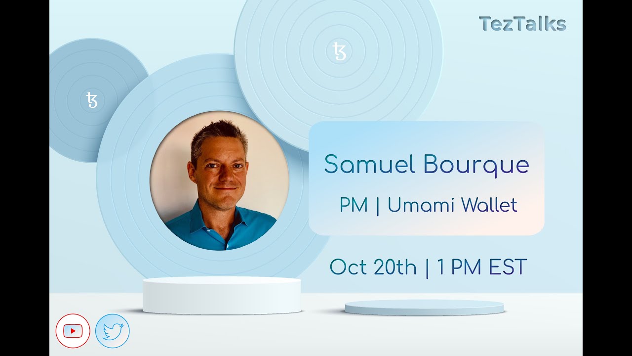 TezTalks Live #51: Samuel Bourque