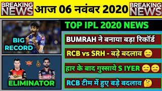 06 Nov 2020 - MI in IPL 2020 Final,RCB vs SRH Match,Jaspreet Bumrah Record,Shreyas Iyer Angry
