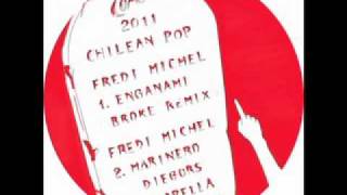 Fredi Michel - Enganamí ( Broke Remix )