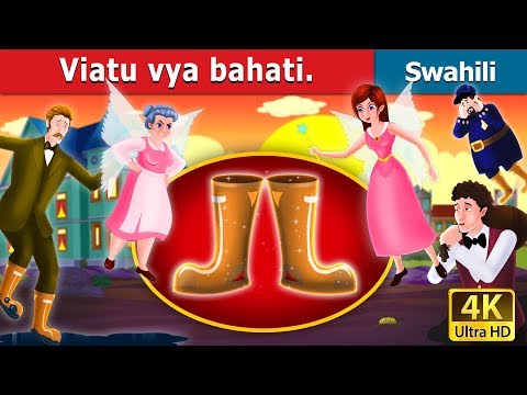 Viatu vya bahai | Galoshes of Fortune in Swahili | Swahili Fairy Tales