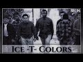 Ice T Colors