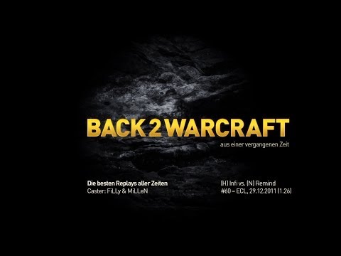WarCraft Top 100 - Platz 60: (H) Infi vs Remind (N)