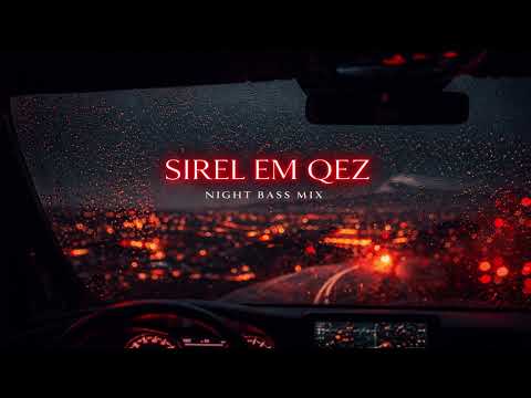 Navasard - SIREL EM QEZ | Deep House & Kamancha - Night Drive Remix