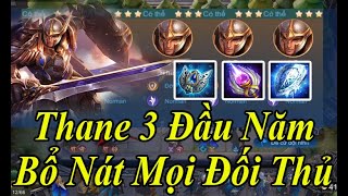 Đội Hình Mạnh Nhất Cờ Liên Quân Mùa 9 Kết Hợp Với Thane 3 Bổ Nát Mọi Đối Thủ Nhân Ngày Đầu Năm