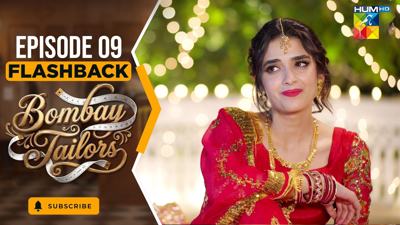 Bombay Tailors - Episode 09 Flashback - [ Anika Zulfikar & Ali Ansari ] HUM TV