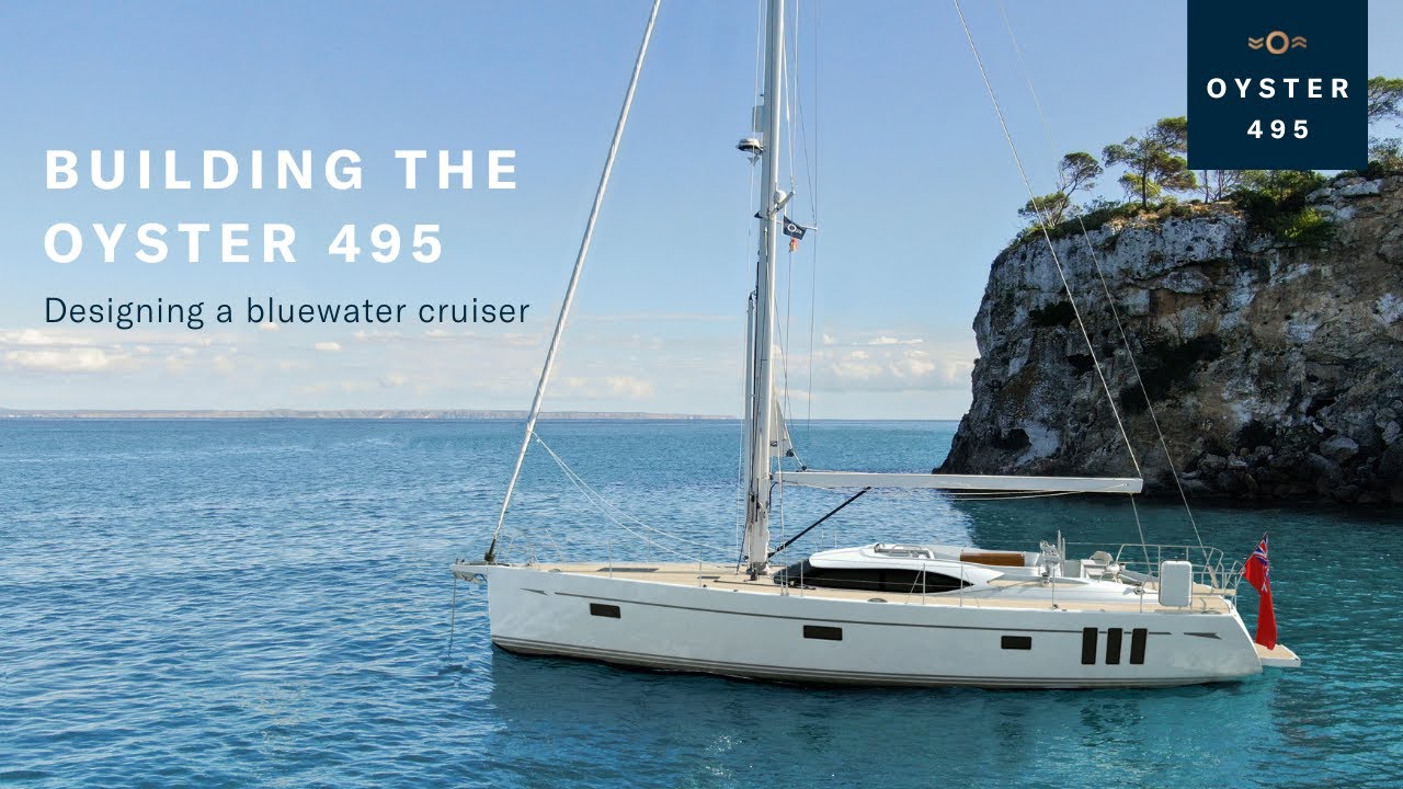 Building the Oyster 495: Episode 2
