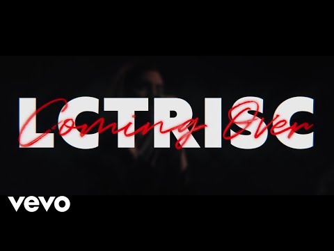 LCTRISC - Coming Over (Official)
