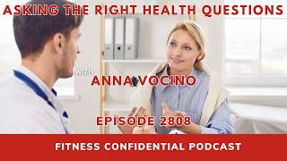 Asking the Right Health Questions - Episode 2808