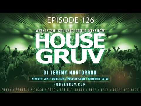 HOUSE GRUV 126 - Crazibiza - David Penn - Earth N Days - Zsak - Funky House Music DJ Mix 2024