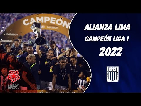All the ALIANZA LIMA CHAMPION matches of the 2022 LIGA 1