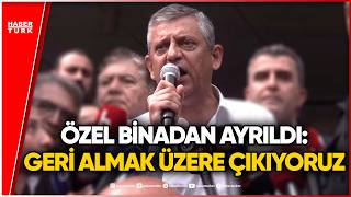 Özgür Özel: Baba Ocağını Almak İçin Çıkıyoruz