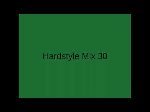 Hardstyle Mix 30